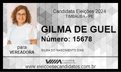 Candidato GILMA DE GUEL 2024 - TIMBAÚBA - Eleições