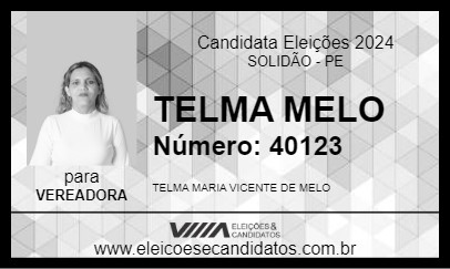 Candidato TELMA MELO 2024 - SOLIDÃO - Eleições