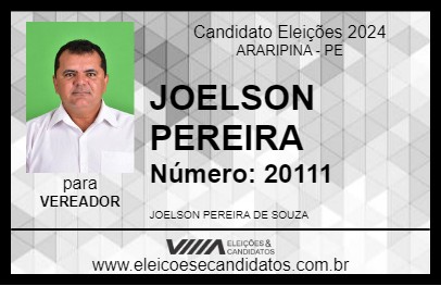 Candidato JOELSON PEREIRA 2024 - ARARIPINA - Eleições