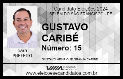 Candidato GUSTAVO CARIBÉ 2024 - BELÉM DO SÃO FRANCISCO - Eleições