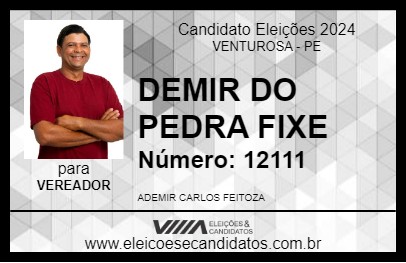 Candidato DEMIR DO PEDRA FIXE 2024 - VENTUROSA - Eleições