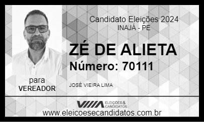 Candidato ZÉ DE ALIETA 2024 - INAJÁ - Eleições