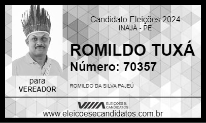 Candidato ROMILDO TUXÁ 2024 - INAJÁ - Eleições