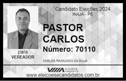 Candidato PASTOR CARLOS 2024 - INAJÁ - Eleições