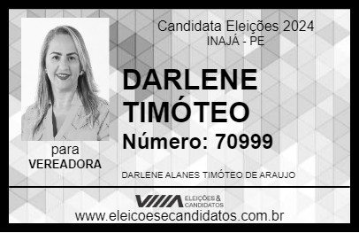 Candidato DARLENE TIMÓTEO 2024 - INAJÁ - Eleições