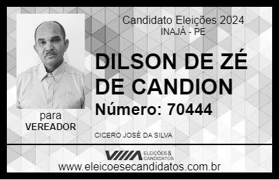 Candidato DILSON DE ZÉ DE CANDION 2024 - INAJÁ - Eleições