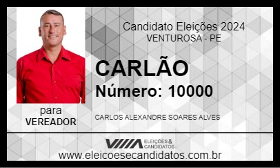 Candidato CARLÃO 2024 - VENTUROSA - Eleições