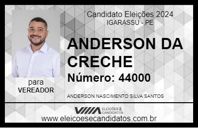 Candidato ANDERSON DA CRECHE 2024 - IGARASSU - Eleições