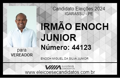 Candidato IRMÃO ENOCH JUNIOR 2024 - IGARASSU - Eleições