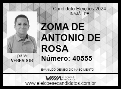 Candidato ZOMA DE ANTONIO DE ROSA 2024 - INAJÁ - Eleições