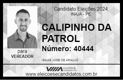 Candidato CALIPINHO DA PATROL 2024 - INAJÁ - Eleições