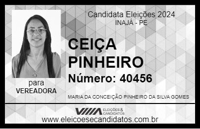 Candidato CEIÇA PINHEIRO 2024 - INAJÁ - Eleições