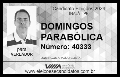 Candidato DOMINGOS PARABÓLICA 2024 - INAJÁ - Eleições