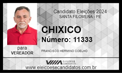 Candidato CHIXICO 2024 - SANTA FILOMENA - Eleições