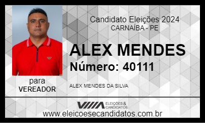 Candidato ALEX MENDES 2024 - CARNAÍBA - Eleições