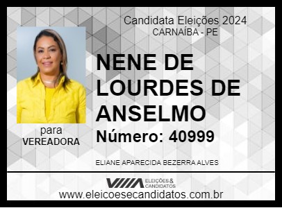 Candidato NENE DE LOURDES DE ANSELMO 2024 - CARNAÍBA - Eleições