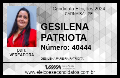 Candidato GESILENA PATRIOTA 2024 - CARNAÍBA - Eleições