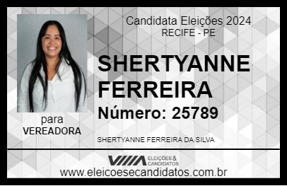 Candidato SHERTYANNE FERREIRA 2024 - RECIFE - Eleições