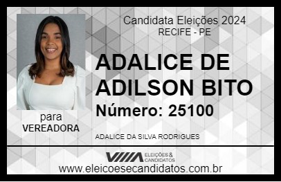 Candidato ADALICE DE ADILSON BITO 2024 - RECIFE - Eleições