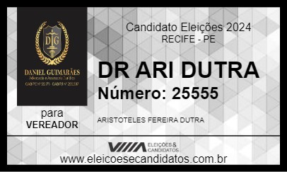 Candidato DR ARI DUTRA 2024 - RECIFE - Eleições