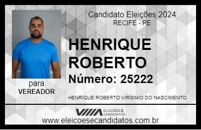 Candidato HENRIQUE ROBERTO 2024 - RECIFE - Eleições