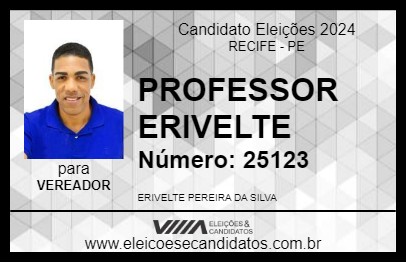 Candidato PROFESSOR ERIVELTE 2024 - RECIFE - Eleições