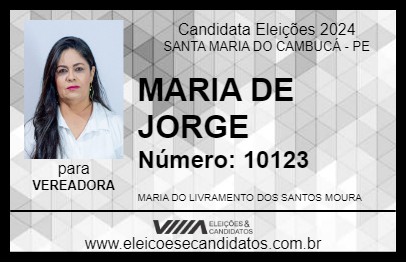 Candidato MARIA DE JORGE 2024 - SANTA MARIA DO CAMBUCÁ - Eleições