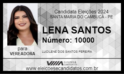 Candidato LENA SANTOS 2024 - SANTA MARIA DO CAMBUCÁ - Eleições