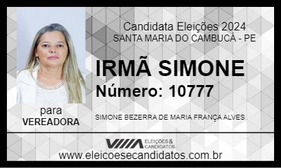 Candidato IRMÃ SIMONE 2024 - SANTA MARIA DO CAMBUCÁ - Eleições