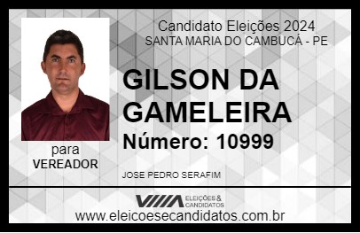 Candidato GILSON DA GAMELEIRA 2024 - SANTA MARIA DO CAMBUCÁ - Eleições