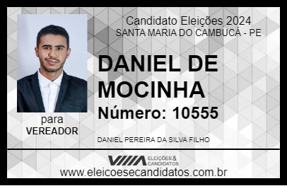 Candidato DANIEL DE MOCINHA 2024 - SANTA MARIA DO CAMBUCÁ - Eleições