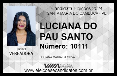 Candidato LUCIANA DO PAU SANTO 2024 - SANTA MARIA DO CAMBUCÁ - Eleições