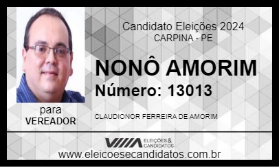 Candidato NONÔ AMORIM 2024 - CARPINA - Eleições