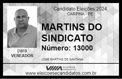 Candidato MARTINS DO SINDICATO 2024 - CARPINA - Eleições