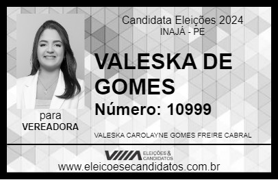 Candidato VALESKA DE GOMES 2024 - INAJÁ - Eleições