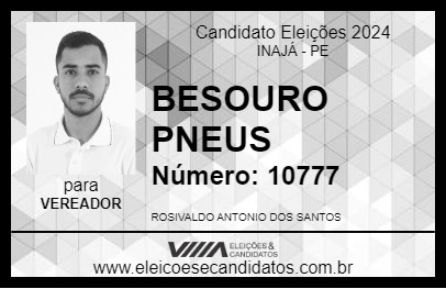 Candidato BESOURO PNEUS 2024 - INAJÁ - Eleições