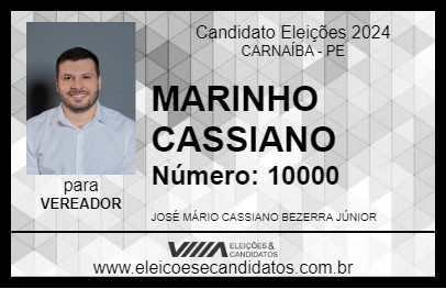 Candidato MARINHO CASSIANO 2024 - CARNAÍBA - Eleições