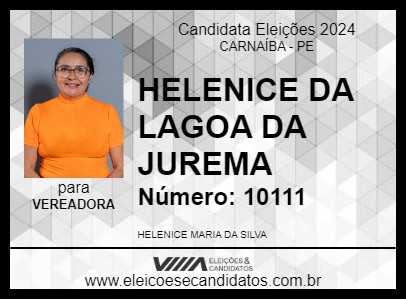 Candidato HELENICE DA LAGOA DA JUREMA 2024 - CARNAÍBA - Eleições