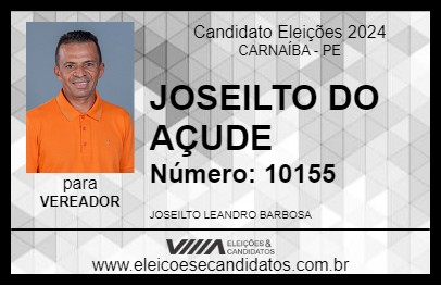 Candidato JOSEILTO DO AÇUDE 2024 - CARNAÍBA - Eleições