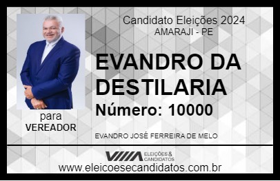 Candidato EVANDRO DA DESTILARIA 2024 - AMARAJI - Eleições