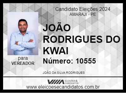 Candidato JOÃO RODRIGUES DO KWAI 2024 - AMARAJI - Eleições