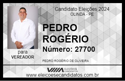 Candidato PEDRO ROGÉRIO 2024 - OLINDA - Eleições