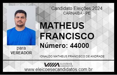 Candidato MATHEUS FRANCISCO 2024 - CARNAÍBA - Eleições