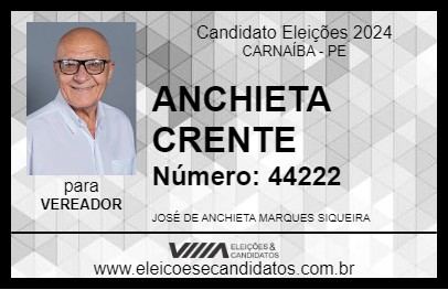 Candidato ANCHIETA CRENTE 2024 - CARNAÍBA - Eleições