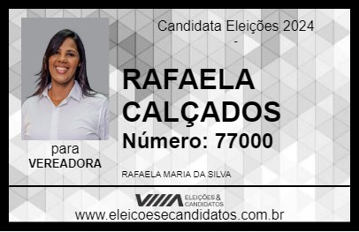 Candidato RAFAELA CALÇADOS 2024 - POMBOS - Eleições