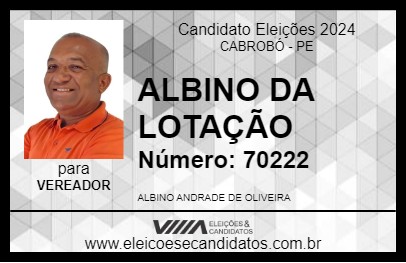 Candidato ALBINO DA LOTAÇÃO 2024 - CABROBÓ - Eleições