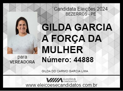 Candidato GILDA GARCIA A FORÇA DA MULHER 2024 - BEZERROS - Eleições