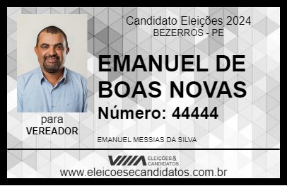 Candidato EMANUEL DE BOAS NOVAS 2024 - BEZERROS - Eleições