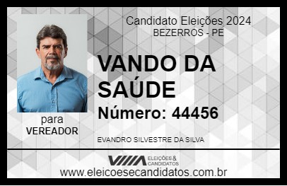 Candidato VANDO DA SAÚDE 2024 - BEZERROS - Eleições