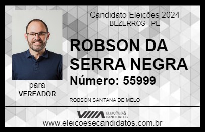 Candidato ROBSON DA SERRA NEGRA 2024 - BEZERROS - Eleições